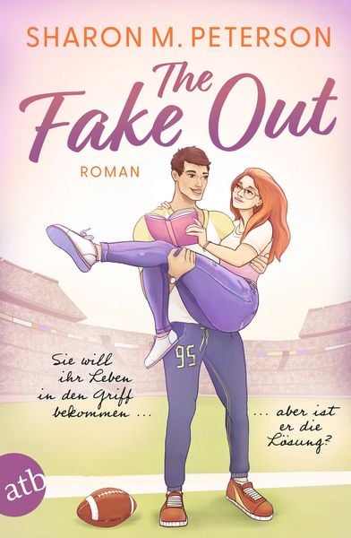 Produktbild: The Fake Out &ndash; Sie will ihr Leben in den Griff bekommen ... aber ist er die L&ouml;sung?