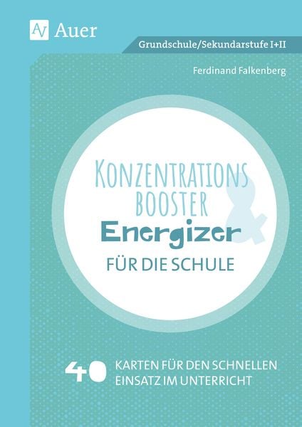 Konzentrationsbooster & Energizer für die Schule