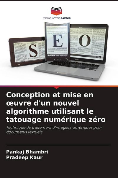 Produktbild: Conception et mise en &iquest;uvre d'un nouvel algorithme utilisant le tatouage num&eacute;rique z&eacute;ro