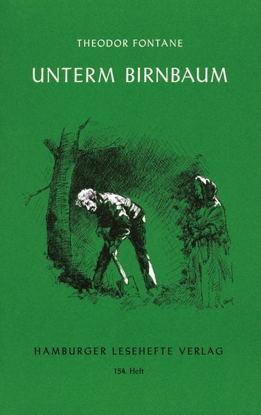 Unterm Birnbaum, Taschenbuch von Theodor Fontane, Hamburger Lesehefte, 978-3-87291-153-7