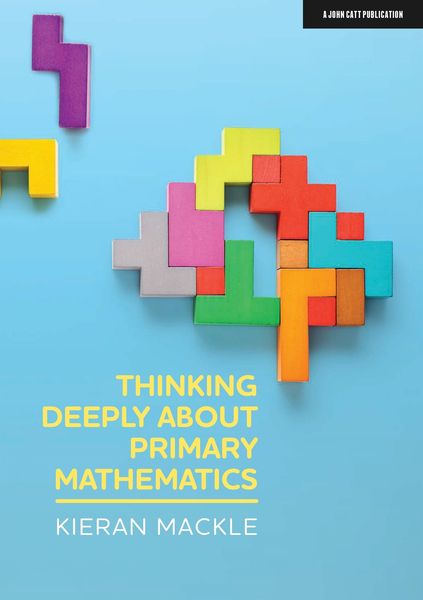 Produktbild: Thinking Deeply About Primary Mathematics