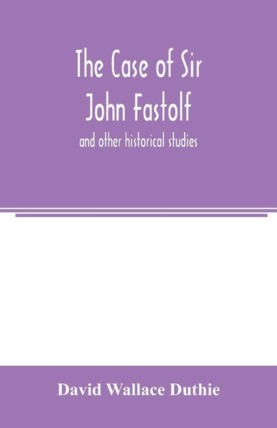 Produktbild: The case of Sir John Fastolf