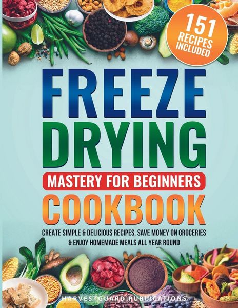 Produktbild: Freeze Drying Mastery For Beginners Cookbook