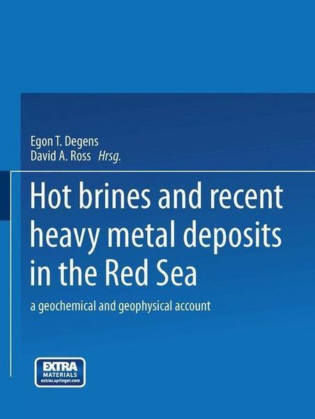 Produktbild: Hot Brines and Recent Heavy Metal Deposits in the Red Sea