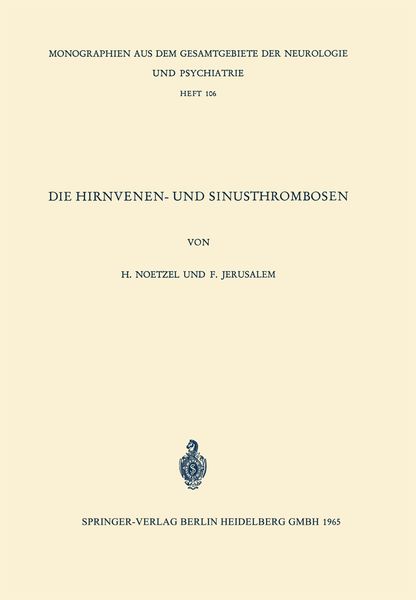Die Hirnvenen- und Sinusthrombosen, Taschenbuch von H. Noetzel , F. Jerusalem, Springer Berlin, 9783540033684