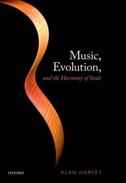 Produktbild: Music, Evolution, and the Harmony of Souls
