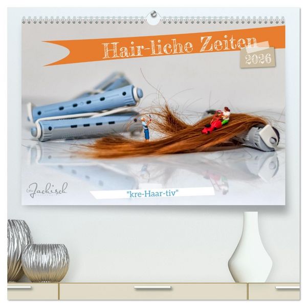 Produktbild: Hair-liche Zeiten (hochwertiger Premium Wandkalender 2026 DIN A2 quer), Kunstdruck in Hochglanz