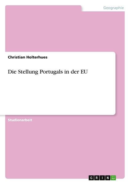 Produktbild: Die Stellung Portugals in der EU