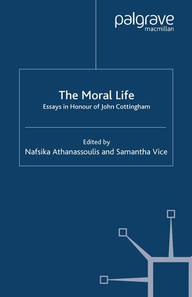 Produktbild: The Moral Life: Essays in Honour of John Cottingham