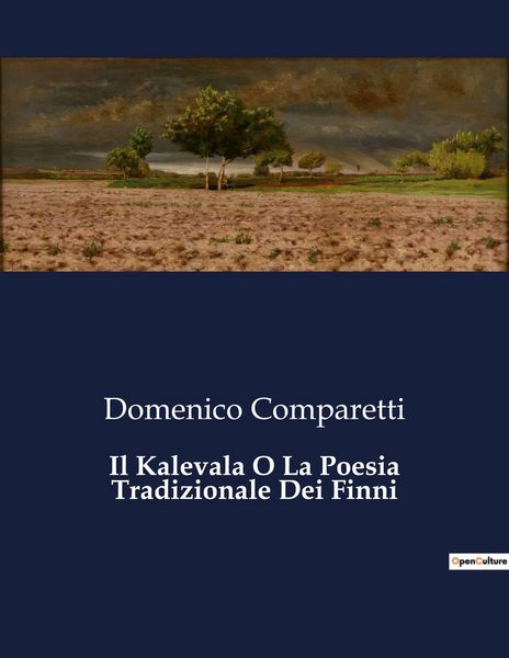 Produktbild: Il Kalevala O La Poesia Tradizionale Dei Finni