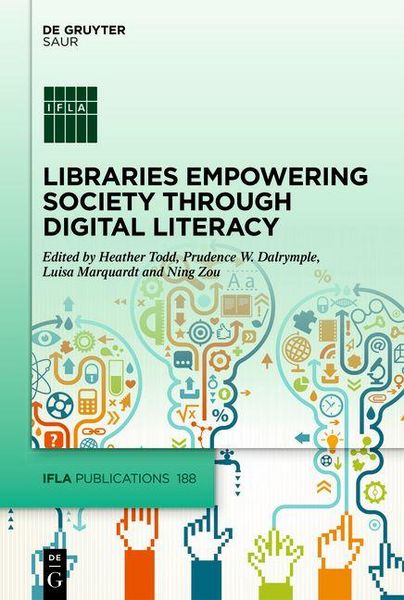 Produktbild: Libraries Empowering Society through Digital Literacy