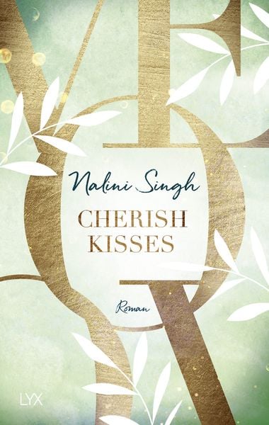 Cherish Kisses, Taschenbuch von Nalini Singh, Lyx, 978-3-7363-1361-3