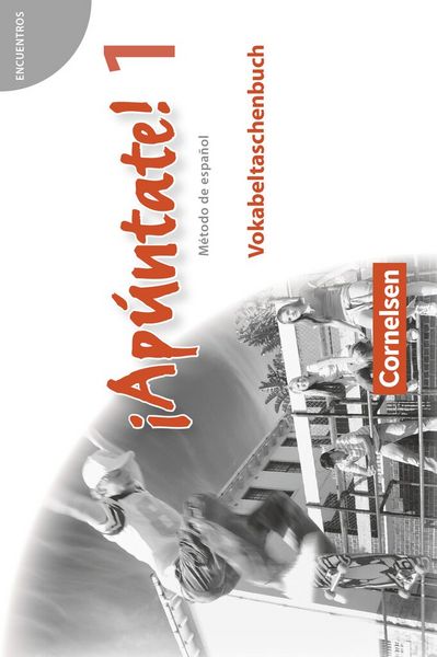 Produktbild: &iexcl;Ap&uacute;ntate! - Spanisch als 2. Fremdsprache - Ausgabe 2008 - Band 1