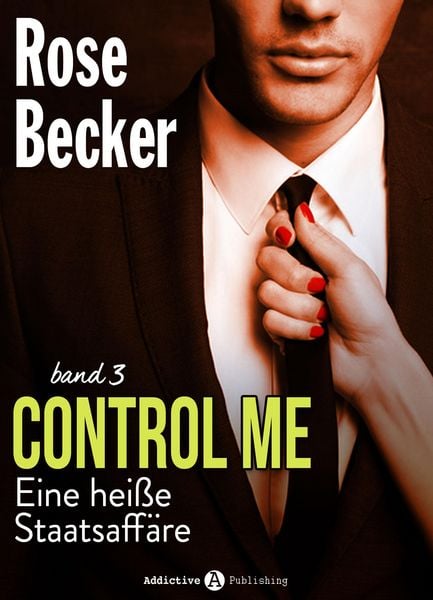 Produktbild: Control Me - Eine Hei&szlig;e Staatsaff&auml;re, 3
