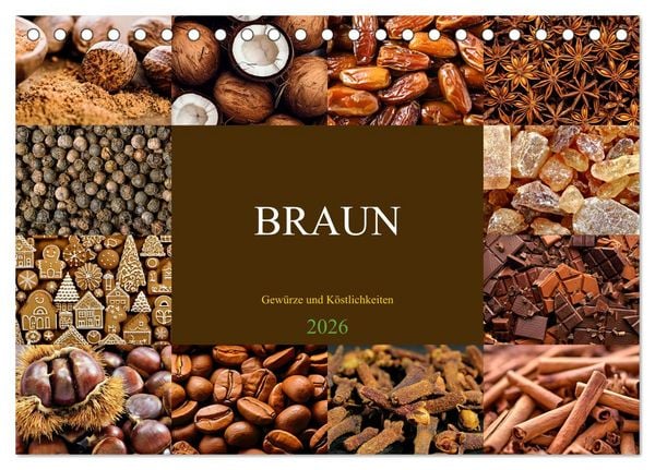 Produktbild: BRAUN - Gew&uuml;rze und K&ouml;stlichkeiten (Tischkalender 2026 DIN A5 quer), CALVENDO Monatskalender