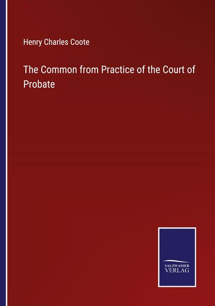 Produktbild: The Common from Practice of the Court of Probate