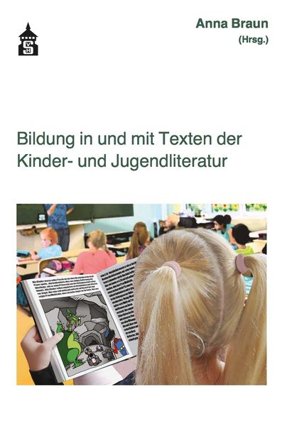 Produktbild: Bildung in und mit Texten der Kinder- und Jugendliteratur