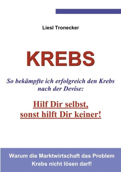 Produktbild: Krebs - Hilf Dir selbst, sonst hilft Dir keiner!