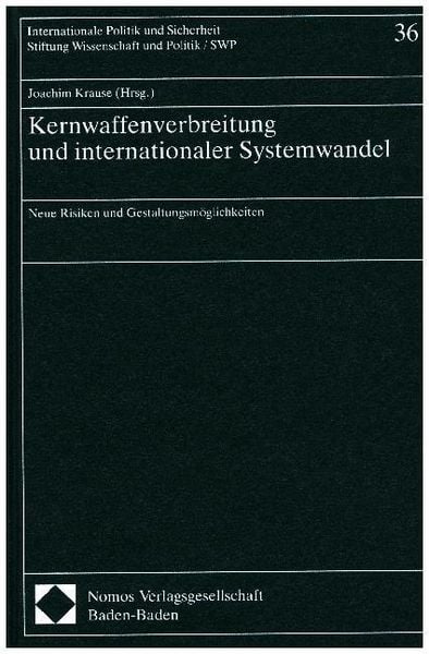 Produktbild: Kernwaffenverbreitung und internationaler Systemwandel