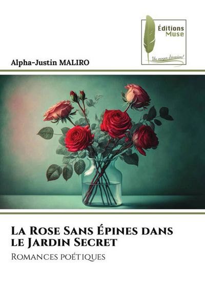 Produktbild: La Rose Sans &Eacute;pines dans le Jardin Secret