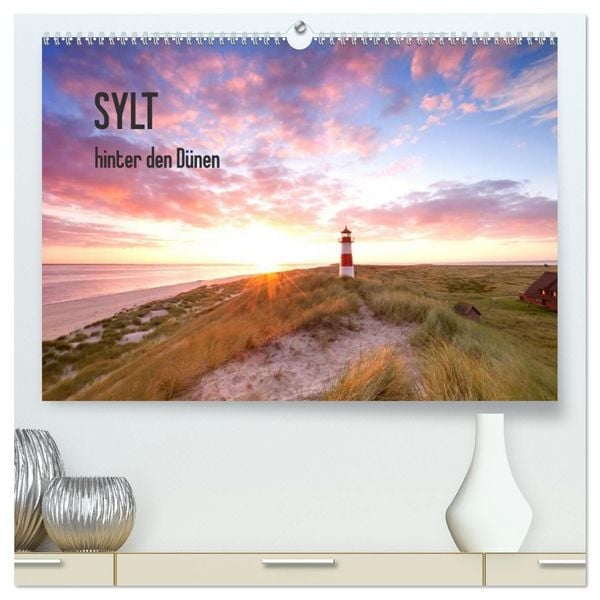 Produktbild: SYLT hinter den D&uuml;nen (hochwertiger Premium Wandkalender 2027 DIN A2 quer), Kunstdruck in Hochglanz