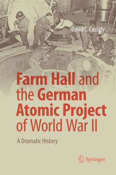 Produktbild: Farm Hall and the German Atomic Project of World War II