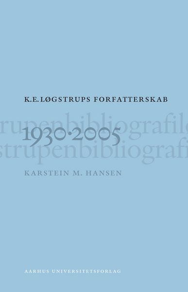 Produktbild: K. E. Logstrups forfatterskab
