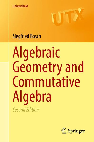 Produktbild: Algebraic Geometry and Commutative Algebra