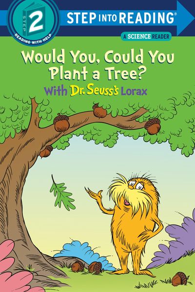 Produktbild: Would You, Could You Plant a Tree? with Dr. Seuss's Lorax