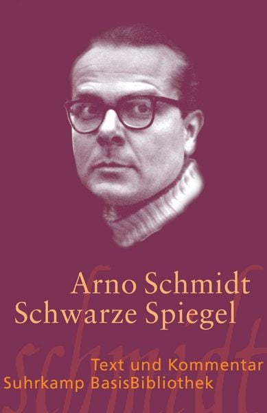 Schwarze Spiegel, Taschenbuch von Arno Schmidt, Suhrkamp, 978-3-518-18871-2