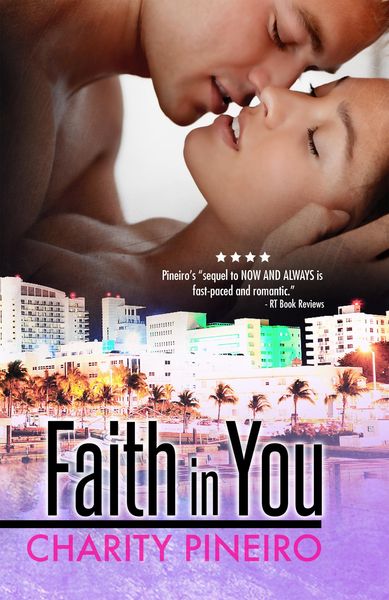 Produktbild: Faith in You (South Beach Sizzles Contemporary Romance Series, #2)