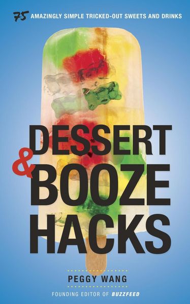 Produktbild: Dessert and Booze Hacks