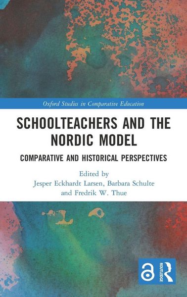 Produktbild: Schoolteachers and the Nordic Model
