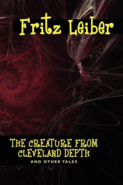 Produktbild: The Creature from Cleveland Depths and Other Tales