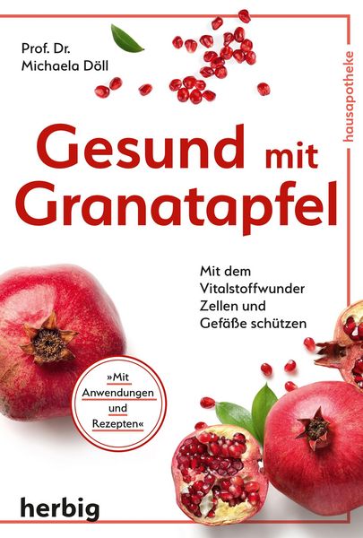 Produktbild: Gesund mit Granatapfel