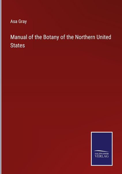 Produktbild: Manual of the Botany of the Northern United States