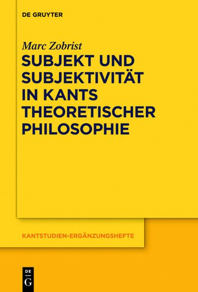 Produktbild: Subjekt und Subjektivit&auml;t in Kants theoretischer Philosophie