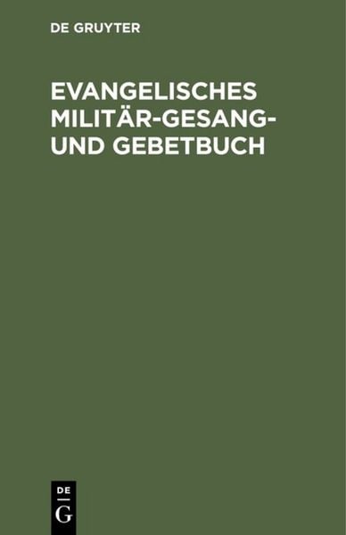 Produktbild: Evangelisches Milit&auml;r-Gesang- und Gebetbuch