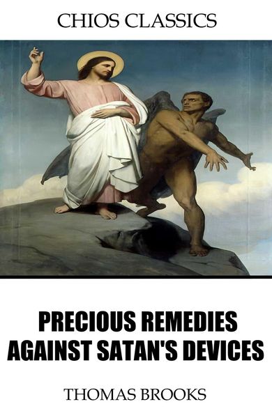 Produktbild: Precious Remedies Against Satan's Devices