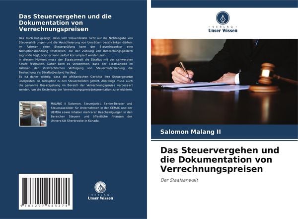 Das Steuervergehen und die Dokumentation von Verrechnungspreisen, Taschenbuch von Salomon Malang II, Verlag Unser Wissen, 9786207585274