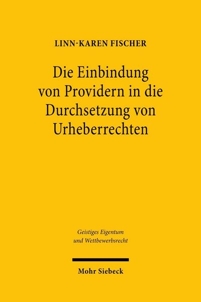 Produktbild: Die Einbindung von Providern in die Durchsetzung von Urheberrechten