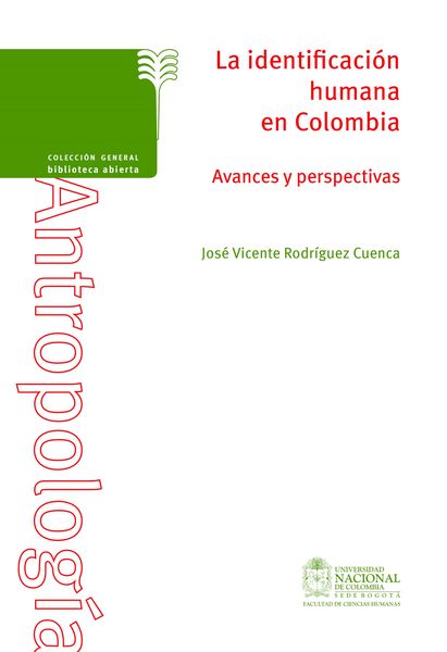 Produktbild: La identificaci&oacute;n humana en Colombia. Avances y perspectivas