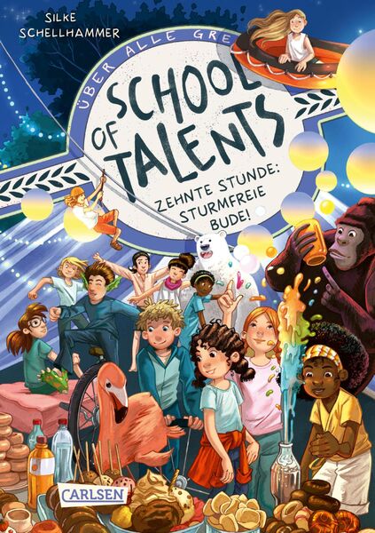 Produktbild: School of Talents 10: Zehnte Stunde: Sturmfreie Bude!