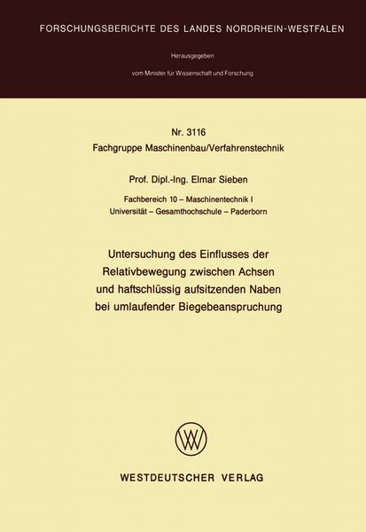 Untersuchung des Einflusses der Relativbewegung zwischen Achsen und haftschlüssig aufsitzenden Naben bei umlaufender Bie