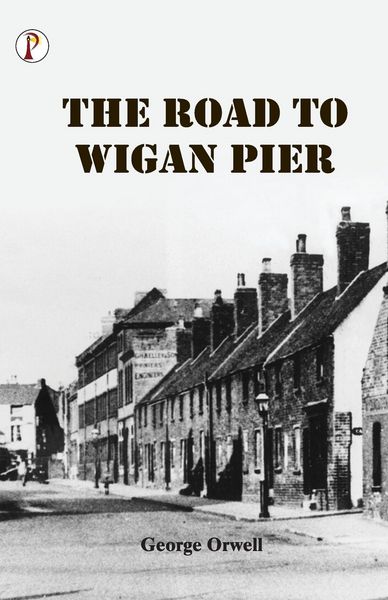 Produktbild: The Road to Wigan Pier