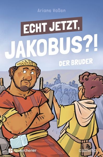 Produktbild: Echt jetzt, Jakobus?! - Der Bruder