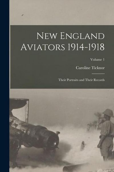 Produktbild: New England Aviators 1914-1918