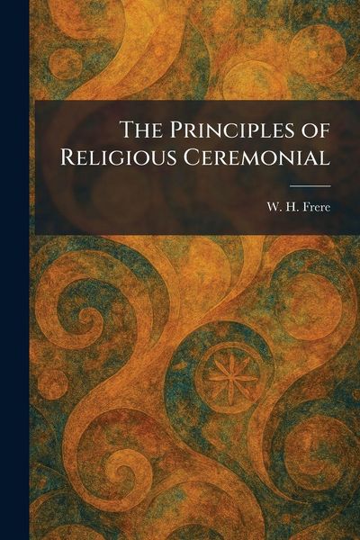 Produktbild: The Principles of Religious Ceremonial