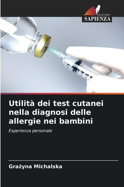 Produktbild: Utilit&agrave; dei test cutanei nella diagnosi delle allergie nei bambini