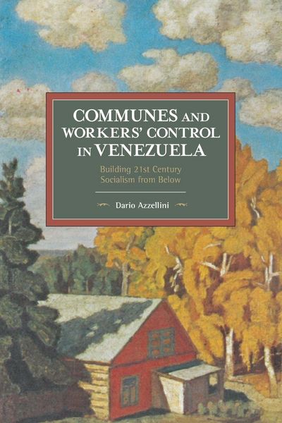 Produktbild: Communes and Workers' Control in Venezuela